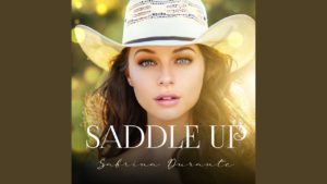 Sabrina Durante - Saddle Up Lyrics